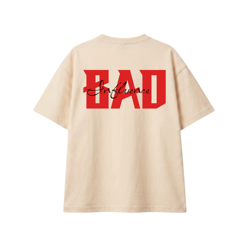 Bad Influence Oversized T-Shirt – Beige Streetwear Graphic T-Shirt | Drip N Slay